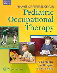 Frames Of Reference For Pediatric Occupational Therapy