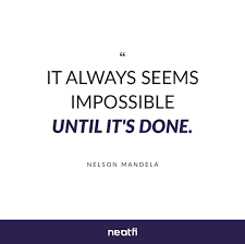 Nothing Is Impossible Positive Quotes Nelson Mandela Quotes