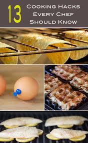 These 13 Cooking Hacks Will Make You Feel Like A Professional Chef In No Time You Ll Wish You Knew About These Sooner Cooking Recipes Cooking Tips