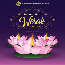 This holiday is one of the most important festivals in the buddhist calendar as it commemorates. Selamat Menyambut Hari Kementerian Kesihatan Malaysia Facebook