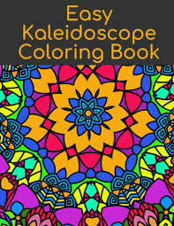 Set off fireworks to wish amer. Amazon Com Easy Kaleidoscope Coloring Book Every Unique Mandala Is Placed On Its Own Black Backed Page To Help Reduce Bleed Through 9798564504966 Juice Color Libros