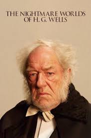 The Nightmare Worlds of H.G. Wells (2016)