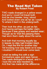 A Bad Decision Is Better Than No Decision Favorite Quotes Poems The Road Not Taken