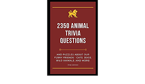 How many noses does a slug have? Amazon Com 2350 Animal Trivia Questions And Puzzles About Our Furry Friends Cats Dogs Wild Animals And More Animal Facts 9798742665847 Gooden Jane Books
