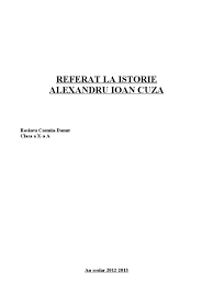 Pentru alte sensuri, vedeți alexandru ioan cuza (dezambiguizare). Referat Alexandru Ioan Cuza