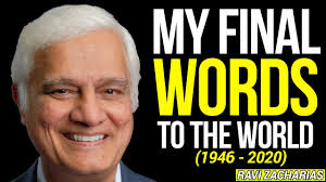 Ravi zacharias talks about his latest book, why jesus?, and his sermons that respond to the mass marketed spirituality of deepak choprah, oprah winfrey, and other postmodern gurus by pointing to the truth that is found only in christ. His Final Words The Message Of Jesus Ravi Zacharias His Final Book Released Before His Death Youtube