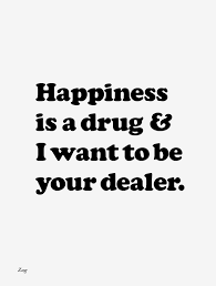 Only Dealer Happy Quotes Life Quotes Words