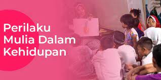 5 Perilaku Mulia Dalam Kehidupan Sehari Hari Your All In One Event Partner Solution