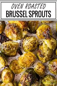How To Bake Brussel Sprouts A Table Full Of Joy Recipe In 2020 Baked Brussel Sprouts Brussel Sprouts Recipes Easy Cooking Brussel Sprouts