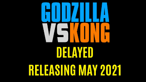 Skull island, boasting a brighter color palette, daylight battles, and some gloriously stupid action sequences. Godzilla Vs Kong Delayed Until May 2021 Good News Youtube