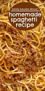 Homemade Spaghetti Recipe In 2020 Homemade Spaghetti Spaghetti Recipes Easy Spaghetti Beef Recipe