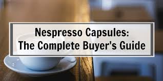 Where To Buy Nespresso Pods The Webs Definitive Guide