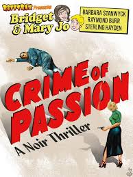 Crime of Passion - A Noir Thriller