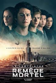 Sortie Cine 7 Fevrier 2018 Film Le Labyrinthe Le Remede Mortel De Wes Ball Le Remede Mortel Film Le Labyrinthe Le Labyrinthe 3