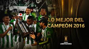 Check spelling or type a new query. Lo Mejor De La Final 2016 Atletico Nacional Campeon De La Conmebol Libertadores Youtube