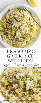 Prasorizo Rice With Leeks Vegan Gluten Dairy Free Real Greek Recipes Recipe In 2020 Greek Recipes Homemade Vegetable Broth Mediterranean Recipes