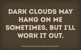 My Name Is Kervie And I M Not Here To Make Sense Dave Matthews Dave Matthews Band Favorite Lyrics