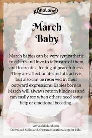 Secret Of A March Baby Kidloland Reveals Amazing Personalities And Qualities About March Baby March Bab March Baby Birthday Month Quotes Birth Month Quotes