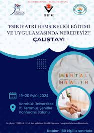 Psikiyatri Hemşireliği Eğitimi ve Uygulamasında Neredeyiz Çalıştayı | OMÜ  | Ondokuz Mayıs Üniversitesi