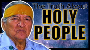 They are Not Holy People Navajo Traditional Teaching