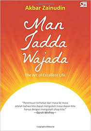 Pemuda • dakwah • ukhuwah twitter: Man Jadda Wajada Indonesian Edition Zainudin Akbar 9786020315805 Amazon Com Books