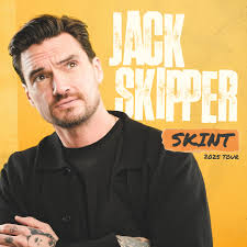 🎤 Jack Skipper: Skint From carpet fitter to comedian. Jack Skipper's debut  hour is full of laughs, real-life struggles, and the chaos of being a  working-class dad just trying to survive. 📆