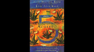 Share & embed el quinto acuerdo todo.pdf. Resumen Del Libro El Quinto Acuerdo De Miguel Ruiz Youtube