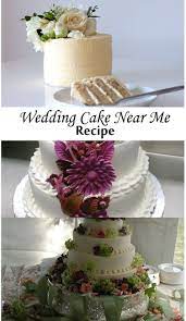 Wedding Cake Near Me Recipes