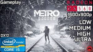 Metro Exodus Gameplay Core I5 3570 Rx 560 4gb Low Medium High Ul Gameplay Exodus Shooter Video Game