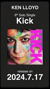 KEN LLOYDのデジタルシングル「Kick」のリリース