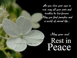 Enjoy exclusive death quotes in tamil videos as well as popular movies and tv shows. Rip Messages Rest In Peace Messages 365greetings Com Rest In Peace Quotes Rest In Peace Message Peace Quotes