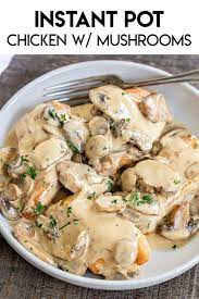 Instant Pot Chicken With Mushrooms The Salty Marshmallow Recipe Instant Pot Dinner Recipes Instant Pot Chicken Easy Chicken Recipes