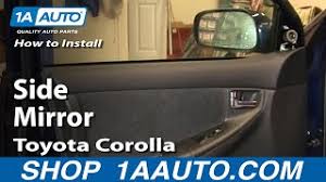 Vehicle photos may not match. How To Replace Mirror 03 08 Toyota Corolla Youtube