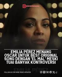 Emilia Pérez Menang Best Original Song di Oscars 2025