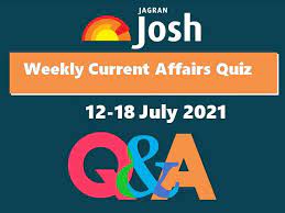 2021 quiz with questions and answers about everything happening in 2021. Weekly Current Affairs Quiz 12 July To 18 July 2021