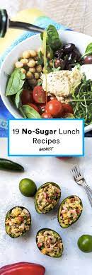19 Sugar Free Lunch Ideas To Bring To Work Sugar Free Lunch Ideas Sugar Free Diet Healthy Diet Recipes