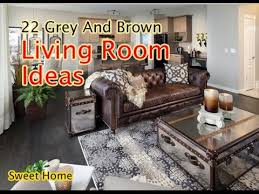 These fifty modern living rooms show stretch in a variety of substrates and styles. 22 Grey And Brown Living Room Ideas Youtube