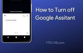 Turn Off Google Assistant On Android Turn Ons Turn Off Android