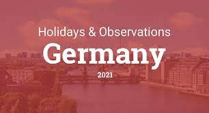Jadual hari kelepasan am negeri 2017. Holidays And Observances In Germany In 2021