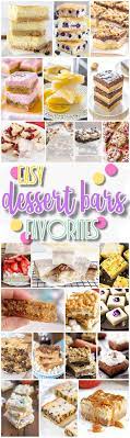 The Best Easy Desserts Bars Recipes Favorite New Plus Classic Simple Bar Cookies And Quick Big Batch Party Treats Bars For A Crowd Easy Dessert Bars Easy Desserts Dessert Bars