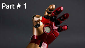 Hi in today's video we will make a glove like an iron man! How To Make Iron Man Hand Part 1 Youtube