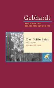 Deutschland bereits im märz 1933 den krieg. Klett Cotta Gebhardt Handbuch Der Deutschen Geschichte Band 19 Michael Gruttner