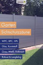 Pin Auf Gartenzaun Sichtschutzzaun