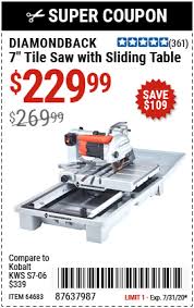 Diamondback 7 In Heavy Duty Wet Tile Saw With Sliding Table For 229 99 In 2020 Sliding Table Harbor Freight Tools Tile Saw
