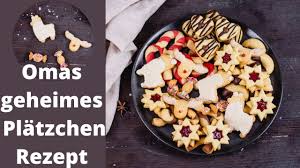 Omas Geheimes Platzchen Rezept 1 Teig Fur 5 Platzchen Youtube Platzchen Rezept Platzchen Backen Rezepte Platzchen Backen