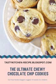 The Ultimate Chewy Chocolate Chip Cookies Tasty Kitchen Recipes The Ultimat Chewy Chocolate Chip Cookies Chocolate Chip Cookies Gooey Chocolate Chip Cookies