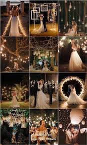 2019 Top 15 Must See Rustic Wedding Ideas Lighting Details Wedding Decorations For Dinner Party Also Perf In 2020 Night Wedding Photos Wedding Photos Wedding Lights