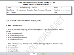 Soal Ulangan Harian K 13 Kelas 5 Tema 2 Subtema 3 Dan Kunci Jawaban Sekolahdasar Net