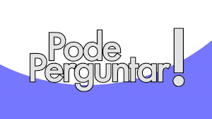 Resultado de imagem para pode perguntar