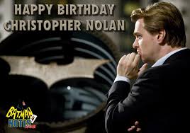 As a person born on this date, christopher nolan is listed in our database as the 5th most popular celebrity for the day (july 30) and the 11th most popular for the year (1970). Batman Notes Happy Birthday Christopher Nolan